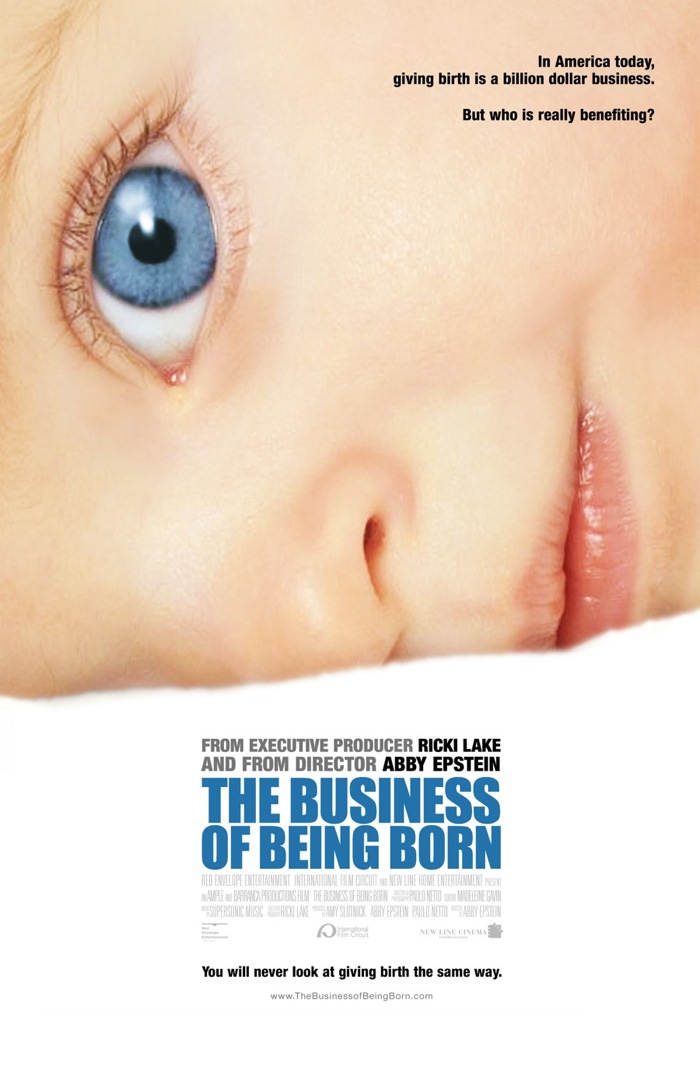 Poster from the film The Business of Being Born.