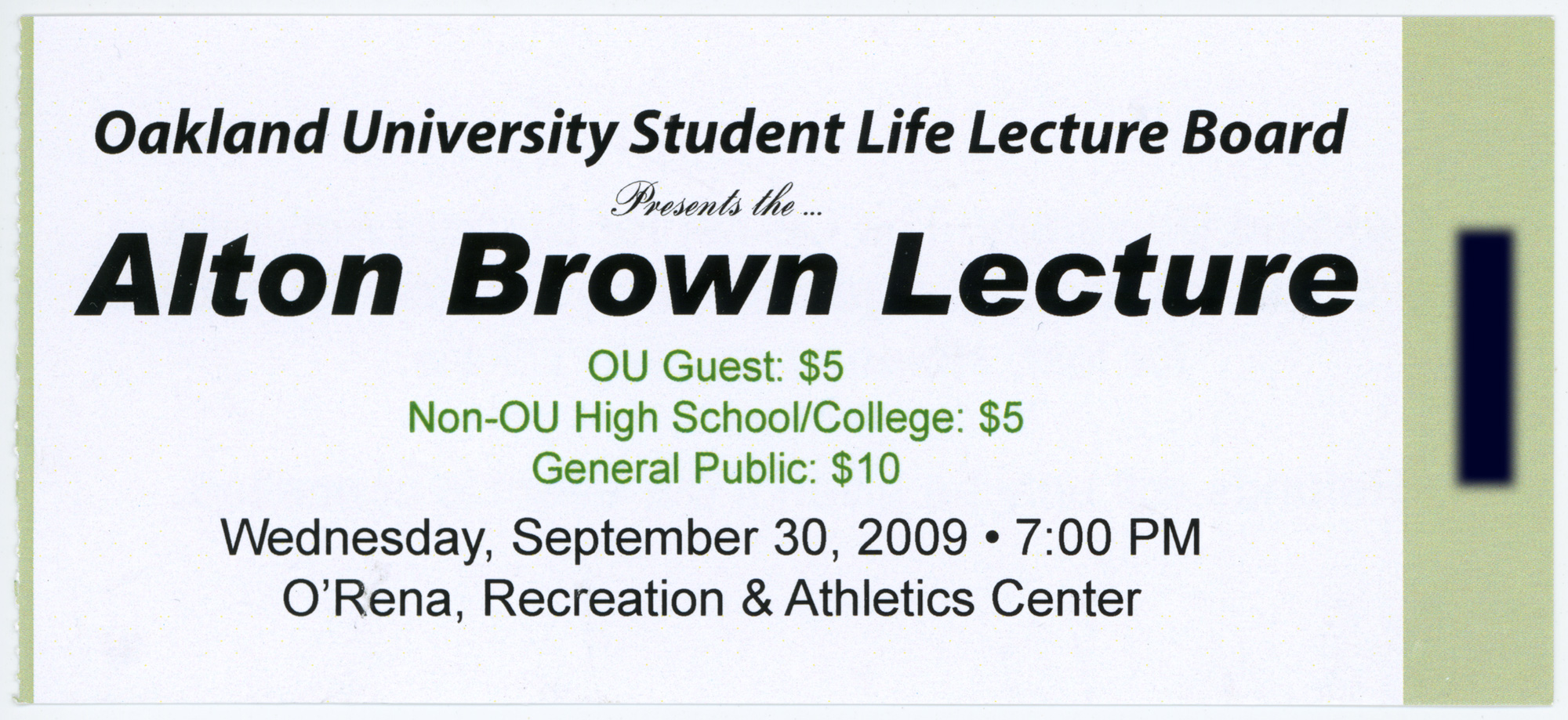 One of the tickets I picked up to see Alton Brown lecture at Oakland University on 30-Sep-2009.