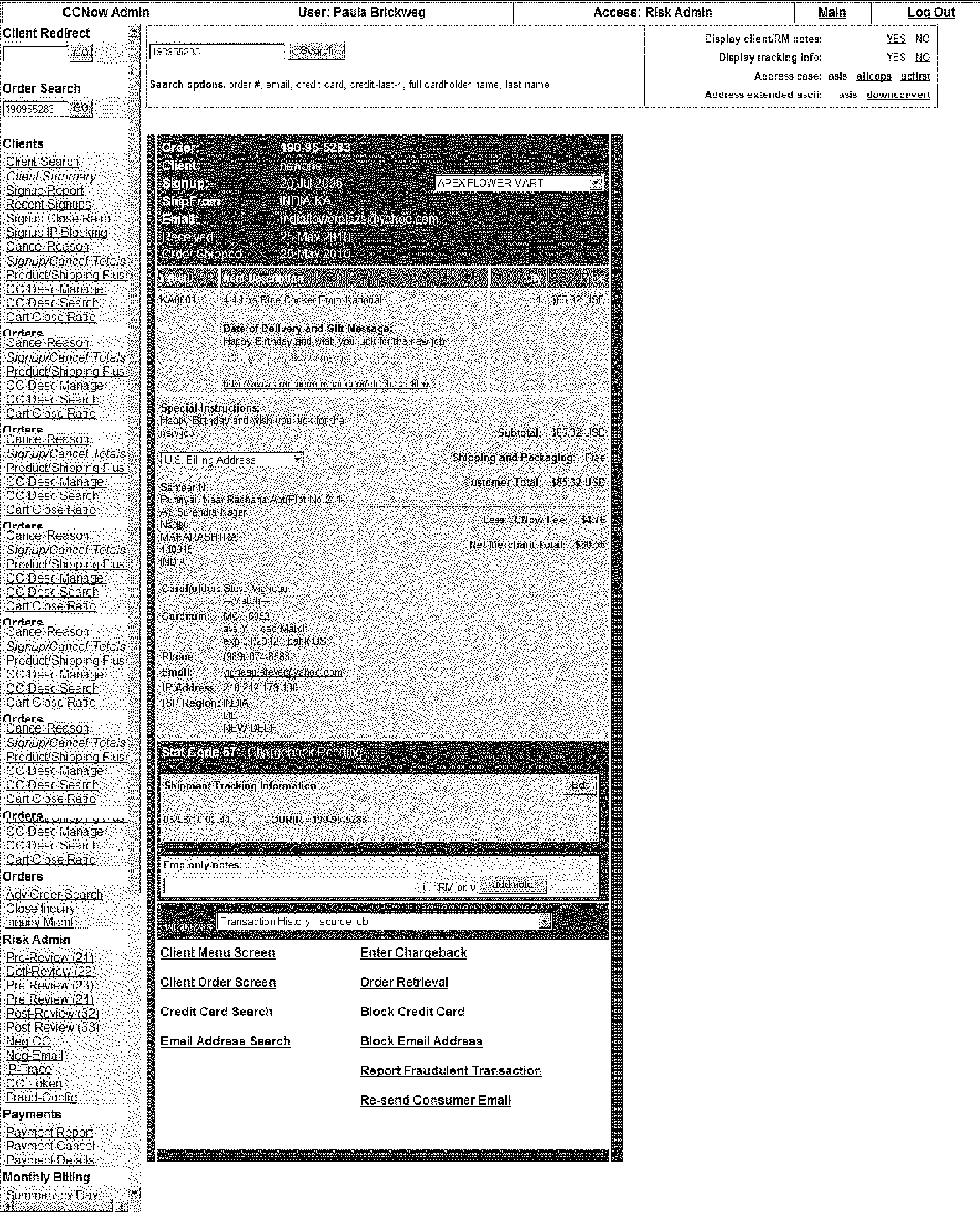 Faxed screenshot of CCNow Admin, sent as part of an investigation into fraudulent charges on my HSBC card where I had to certify that I did not order a rice cooker shipped to India.